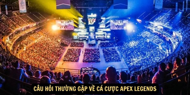 Cau hoi thuong gap ve ca cuoc Apex Legends