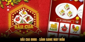 Bầu Cua 888B - Sảnh Game May Mắn Với Phần Thưởng Hấp Dẫn